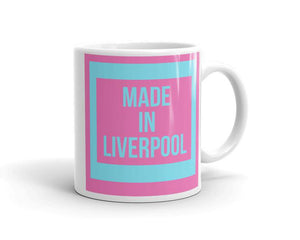 Mug with text made in Liverpool with pink and blue design 