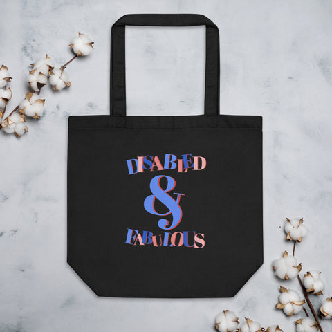Disabled & Fabulous - Eco Tote Bag